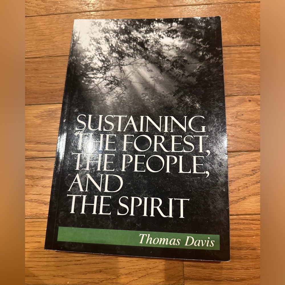 Sustaining The forest the people and the spirit